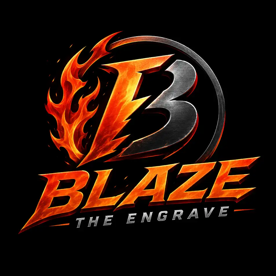 Blaze The Engrave
